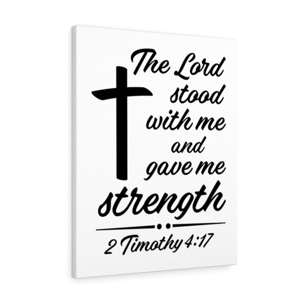 Scripture Canvas Lord Stood With Me 2 Timothy 4:17 Christian Bible Verse Meaningful Framed Prints, Canvas Paintings