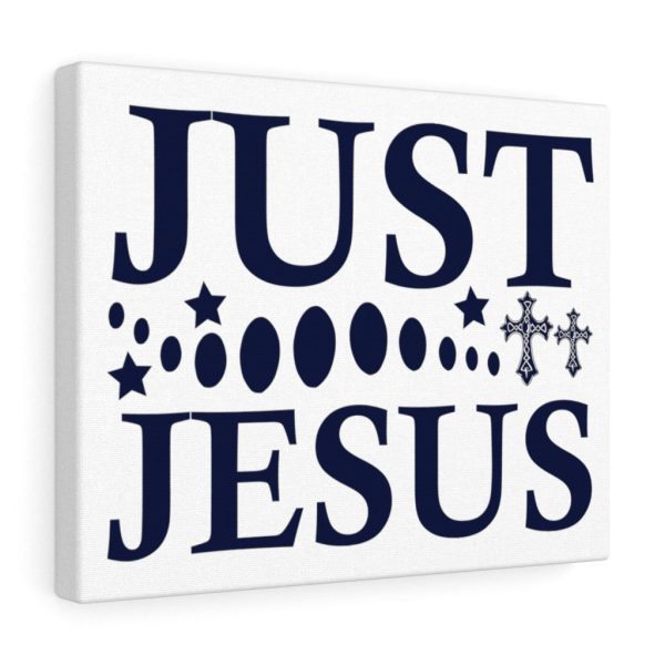 Scripture Canvas Just Jesus Christian Meaningful Framed Prints, Canvas Paintings - Image 3