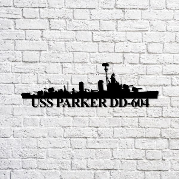 Uss Parker Dd604 Navy Ship Metal Sign, Memory Wall Metal Sign Gift For