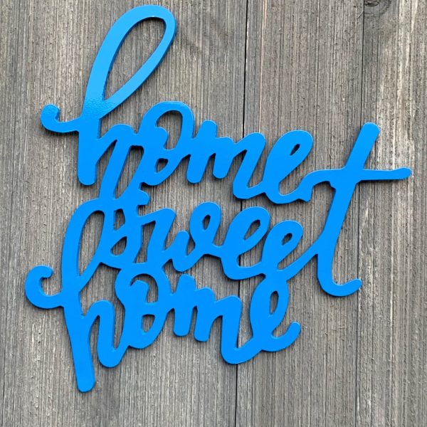 Home Sweet Home Metal Sign Cutout Cut Metal Sign Wall Metal Art Decora