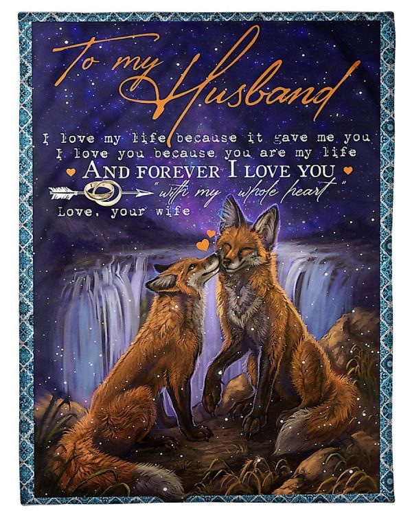 To My Husband Forever I Love You Gifts From Wife Fleece Blanket