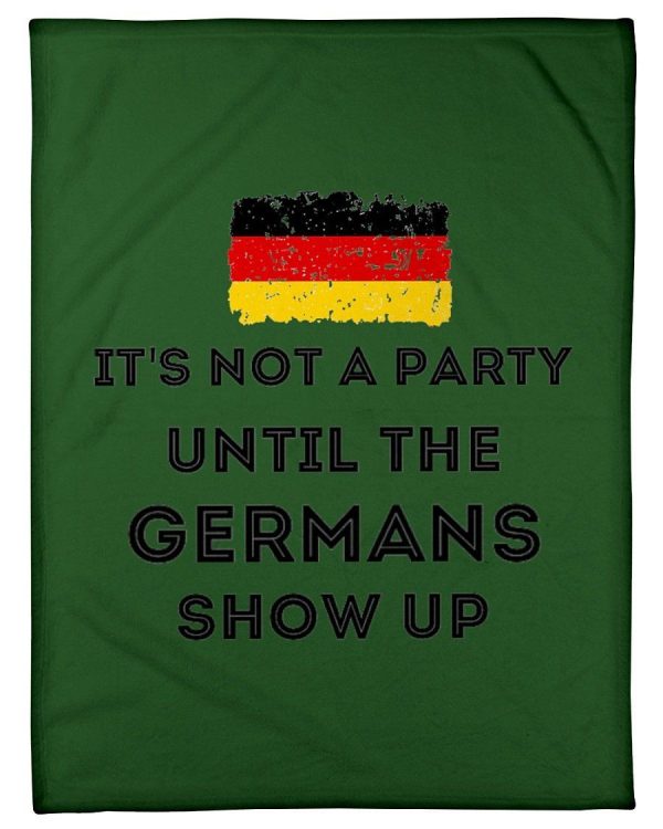 It's Not A Party Until The Germans Show Up Fleece Blanket - Image 2