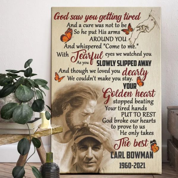 God Saw You Getting Tired, Personalized Custom Canvas, Sympathy Gifts, Memorial Gift Dem Canvas - Image 5