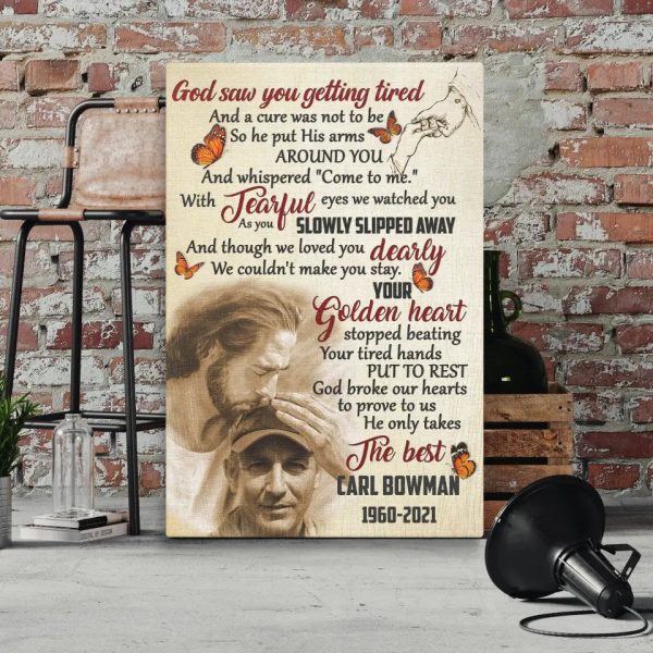 God Saw You Getting Tired, Personalized Custom Canvas, Sympathy Gifts, Memorial Gift Dem Canvas - Image 6